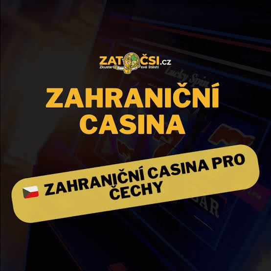 Zahraniční casina pro české hráče Vše, co potřebujete vědět